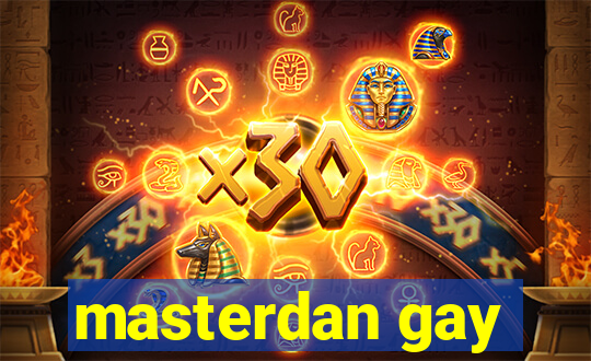 masterdan gay